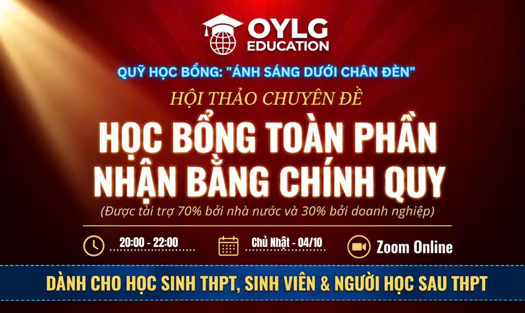 Hội Thảo Chuyên Đề Học Bổng Toàn Phần Nhận Bằng Chính Quy - 20:00-22:00 Chủ Nhật ngày 04/10/2026 qua Zoom Online